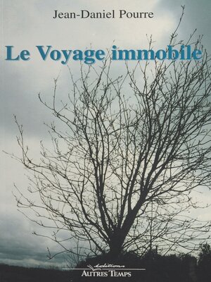 cover image of Le voyage immobile